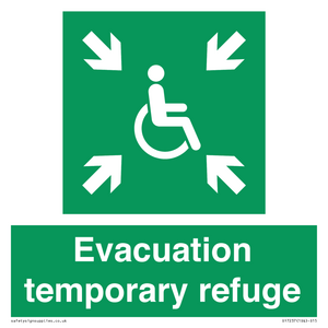 Evacuation temporary refuge